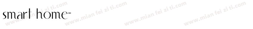 smart home字体转换